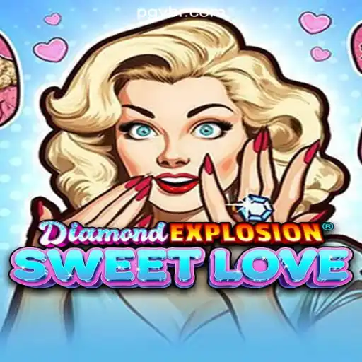 Unveiling the Thrills of DiamondExplosionSweetLove on PGV.BET Platform