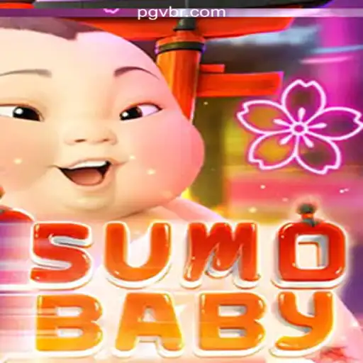 Exploring the Exciting World of SumoBaby on PGV.BET Platform-Oficial Slots Brasil